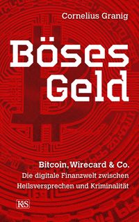 Bild vom Artikel Böses Geld vom Autor Cornelius Granig