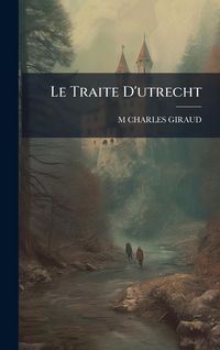 Produktbild: Le Traite D'utrecht