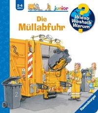 Produktbild: Die M&uuml;llabfuhr / Wieso? Weshalb? Warum? Junior Bd. 16