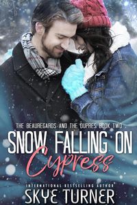 Produktbild: Snow Falling on Cypress (The Beauregards and the Dupres, #2)