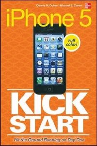 Produktbild: Cohen, D: iPhone 5 Kickstart