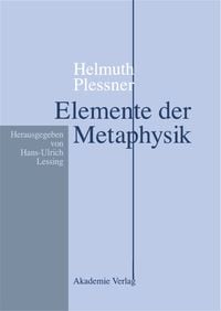 Produktbild: Helmuth Plessner, Elemente der Metaphysik