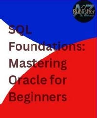Produktbild: SQL Foundations: Mastering Oracle for Beginners