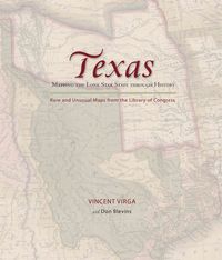 Produktbild: Blevins, D: Texas: Mapping the Lone Star State Through Histo