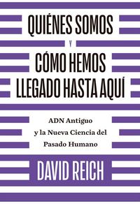 Produktbild: Qui&eacute;nes Somos Y C&oacute;mo Llegamos Hasta Aqu&iacute;