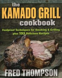 Produktbild: The Kamado Grill Cookbook