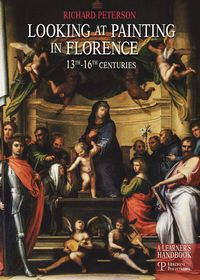 Produktbild: Looking at painting in Florence. 13th-16th centuries
