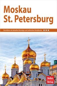 Nelles Guide Reiseführer Moskau - Sankt Petersburg