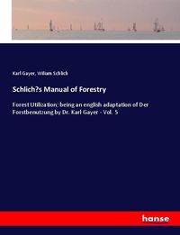 Produktbild: Schlich's Manual of Forestry