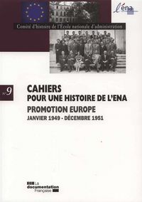 Produktbild: Cahiers Pour une Histoire de l'Ena T.9 ; Promotion Europe