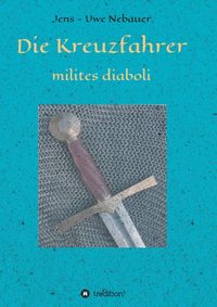 Produktbild: Die Kreuzfahrer - milites diaboli