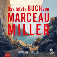 Produktbild: Das letzte Buch von Marceau Miller