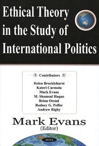Produktbild: Ethical Theory in the Study of International Politics