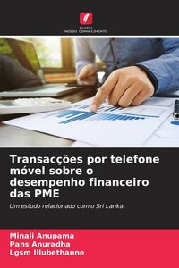 Produktbild: Transac&ccedil;&otilde;es por telefone m&oacute;vel sobre o desempenho financeiro das PME