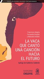Produktbild: La vaca que cant&oacute; una canci&oacute;n hacia el futuro