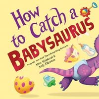 Produktbild: How to Catch a Babysaurus
