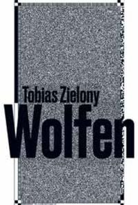 Produktbild: Tobias Zielony: Wolfen