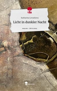 Produktbild: Licht in dunkler Nacht. Life is a Story - story.one