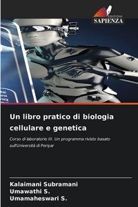 Produktbild: Un libro pratico di biologia cellulare e genetica