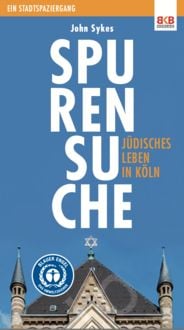 Produktbild: Spurensuche - J&uuml;disches Leben in K&ouml;ln