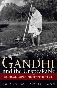 Produktbild: Gandhi and the Unspeakable