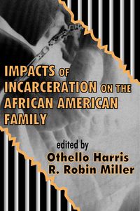 Produktbild: Impacts of Incarceration on the African American Family
