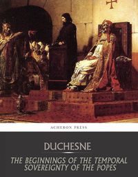 Produktbild: The Beginnings of the Temporal Sovereignty of the Popes