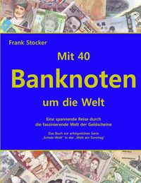 Produktbild: Mit 40 Banknoten um die Welt