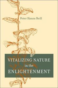 Produktbild: Reill, P: Vitalizing Nature in the Enlightenment