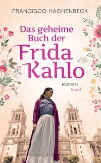 Produktbild Das geheime Buch der Frida Kahlo
