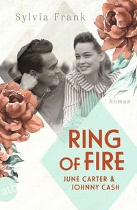 Produktbild: Ring of Fire &ndash; June Carter & Johnny Cash