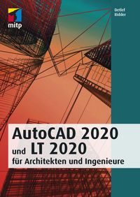 Bild vom Artikel AutoCAD 2020 und LT 2020 für Architekten und Ingenieure vom Autor Detlef Ridder
