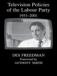 Produktbild: Television Policies of the Labour Party 1951-2001