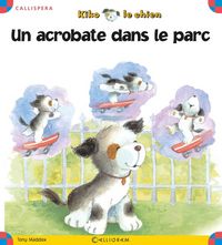 Produktbild: Kiko le chien: un acrobate dans le parc