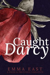 Produktbild: Caught by Darcy (Sinful Secrets, #2)