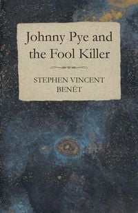 Produktbild: Johnny Pye and the Fool Killer
