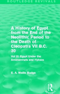 Produktbild: Budge, E: A History of Egypt from the End of the Neolithic P