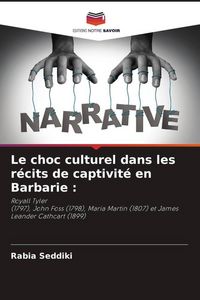 Produktbild: Le choc culturel dans les r&eacute;cits de captivit&eacute; en Barbarie :