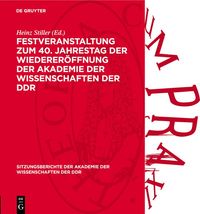 Produktbild: Festveranstaltung zum 40. Jahrestag der Wiederer&ouml;ffnung der Akademie der Wissenschaften der DDR