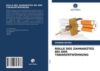 Produktbild: Rolle des Zahnarztes bei der Tabakentw&ouml;hnung