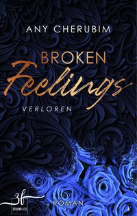 Bild vom Artikel Broken Feelings - Verloren vom Autor Any Cherubim