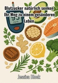 Produktbild: Blutzucker nat&uuml;rlich senken