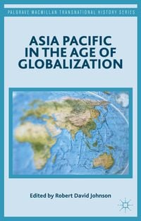 Produktbild: Asia Pacific in the Age of Globalization