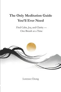 Produktbild: The Only Meditation Guide You'll Ever Need