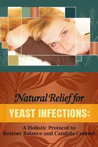 Produktbild: Natural Relief for Yeast Infections