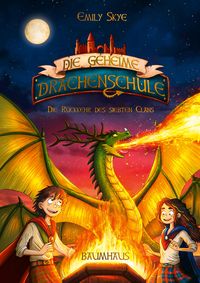 Bild vom Artikel Die geheime Drachenschule - Die Rückkehr des siebten Clans vom Autor Emily Skye