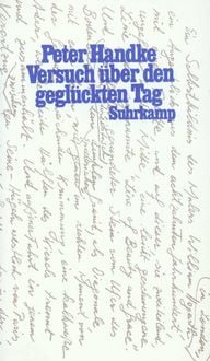 Produktbild: Versuch &uuml;ber den gegl&uuml;ckten Tag