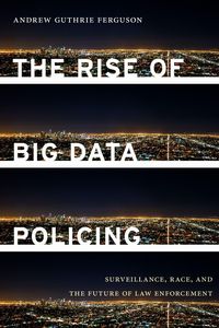 Produktbild: The Rise of Big Data Policing