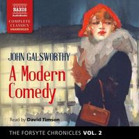 Bild vom Artikel The Forsyte Chronicles, Vol. 2: A Modern Comedy vom Autor John Galsworthy