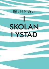 Produktbild: I skolan i Ystad